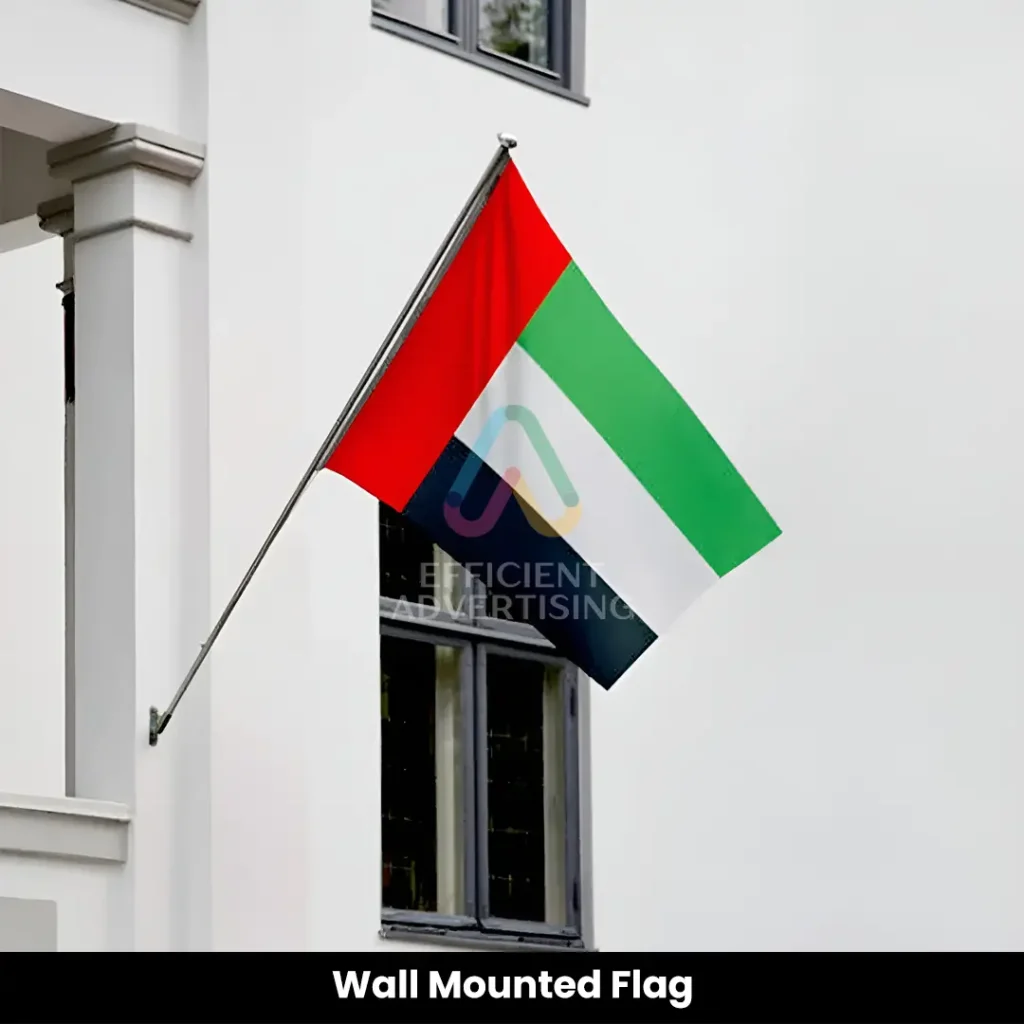 Wall Mounted Flag — Efficient Advertising Dubai