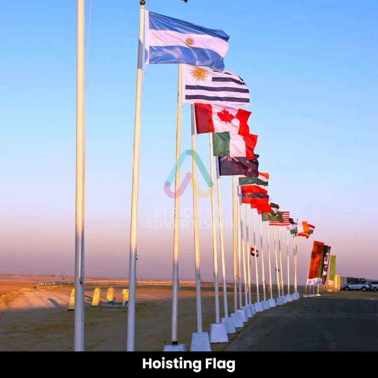 Hoisting Flag in Flags by Efficient Advertising Dubai