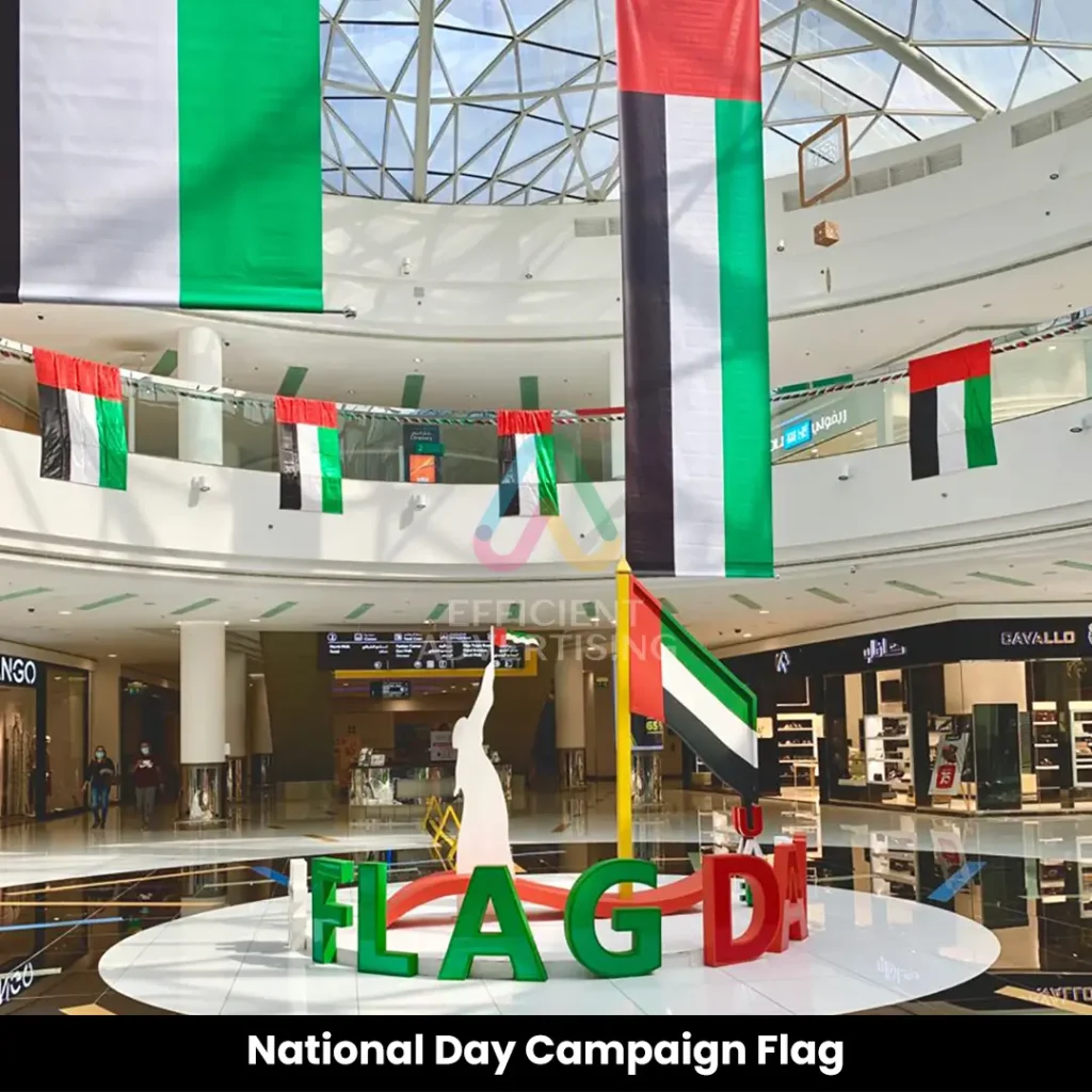 National Day Campaign Flag — Efficient Advertising Dubai