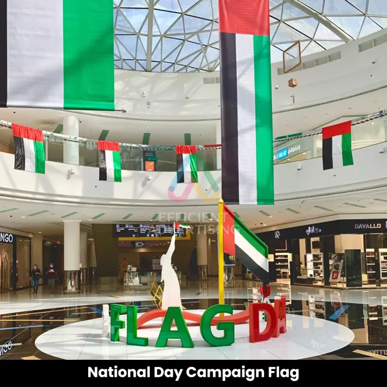 National Day Campaign Flag in Flags by Efficient Advertising Dubai