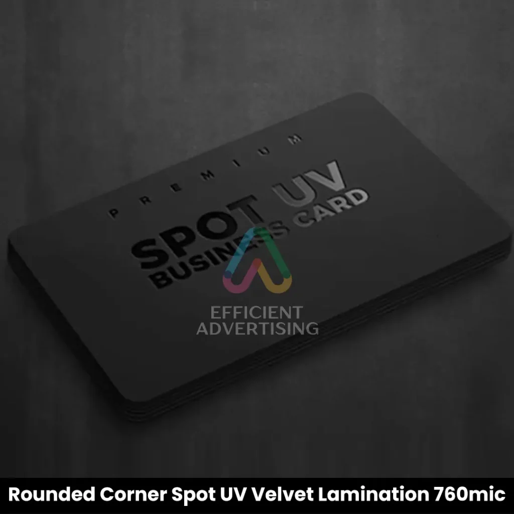 Rounded Corner Spot UV Velvet Lamination 760mic — Efficient Advertising Dubai